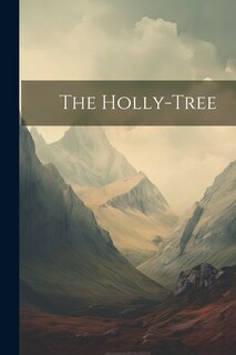 Front cover_The Holly-Tree