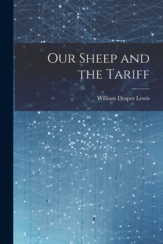 Couverture_Our Sheep and the Tariff