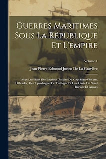 Front cover_Guerres Maritimes Sous La République Et L'empire