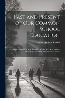 Front cover_Past and Present of Our Common School Education