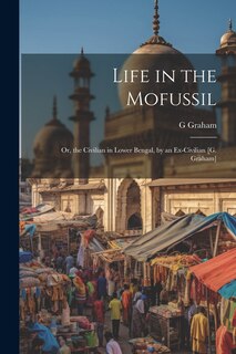 Couverture_Life in the Mofussil