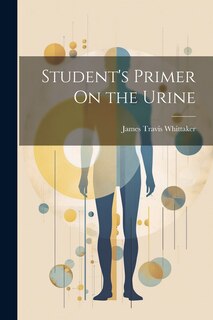 Front cover_Student's Primer On the Urine