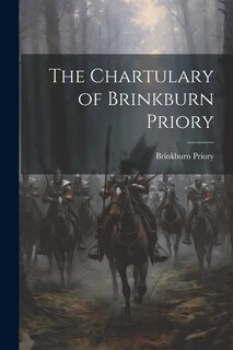 Front cover_The Chartulary of Brinkburn Priory