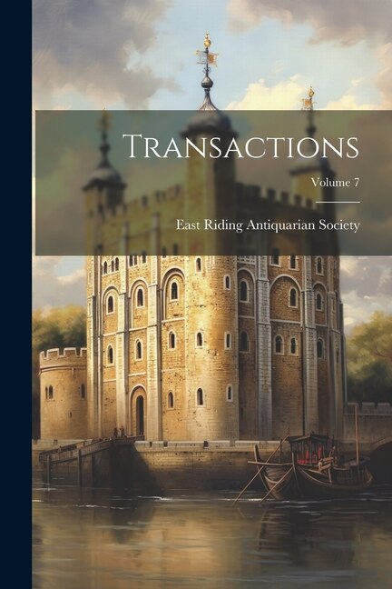 Transactions; Volume 7