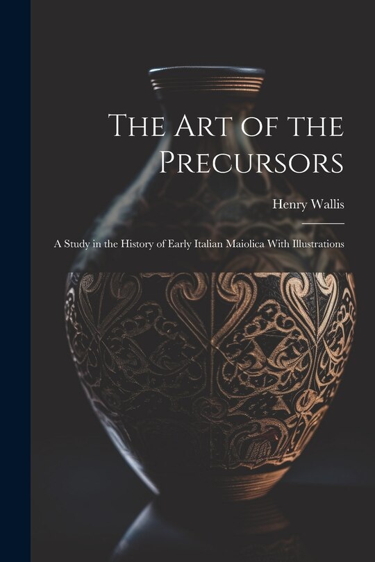 Front cover_The Art of the Precursors