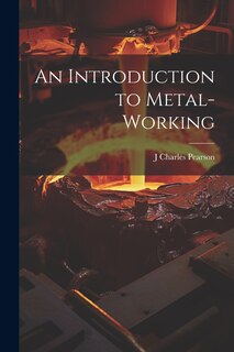 Couverture_An Introduction to Metal-Working
