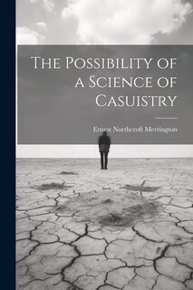 Couverture_The Possibility of a Science of Casuistry