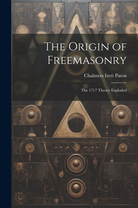 Front cover_The Origin of Freemasonry