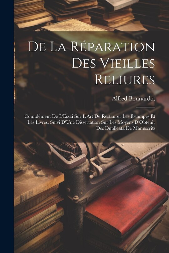 Couverture_De La Réparation Des Vieilles Reliures
