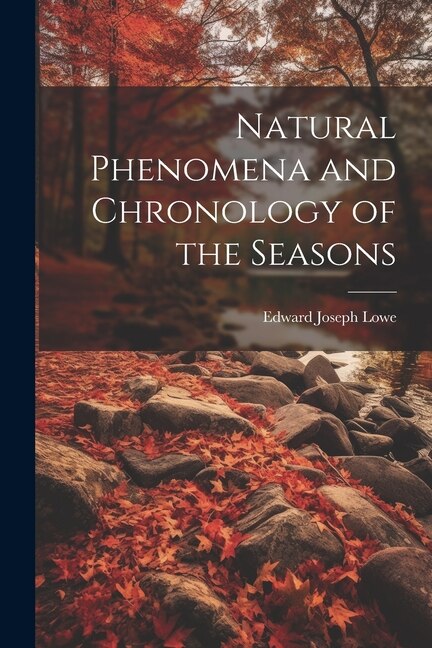Front cover_Natural Phenomena and Chronology of the Seasons