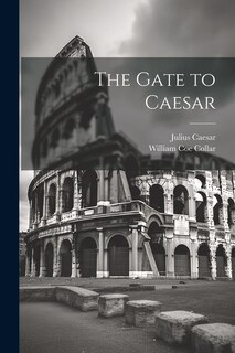 Front cover_The Gate to Caesar