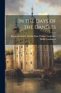 Front cover_In the Days of the Dandies
