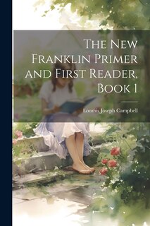 Couverture_The New Franklin Primer and First Reader, Book 1