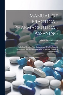 Couverture_Manual of Practical Pharmaceutical Assaying