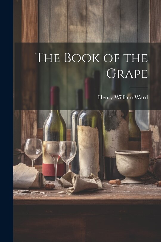 Front cover_The Book of the Grape