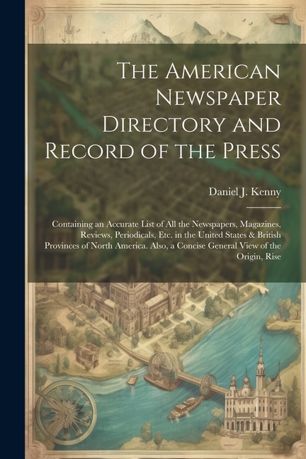 Couverture_The American Newspaper Directory and Record of the Press