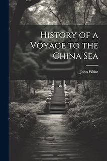 Couverture_History of a Voyage to the China Sea