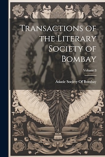 Couverture_Transactions of the Literary Society of Bombay; Volume 3