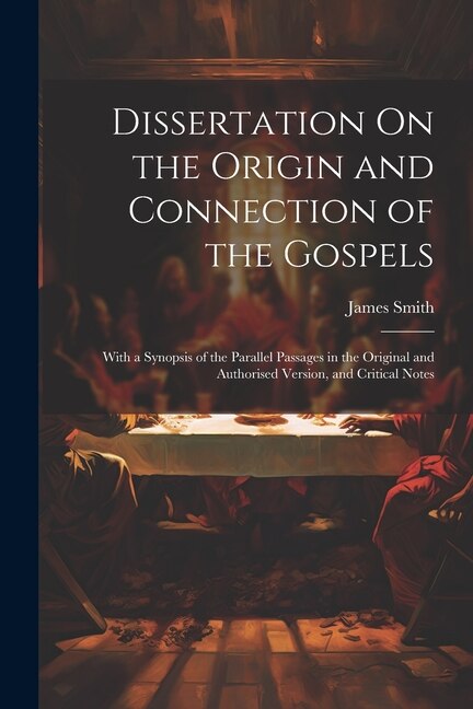 Couverture_Dissertation On the Origin and Connection of the Gospels