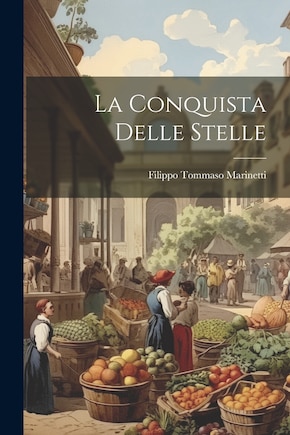 La Conquista Delle Stelle