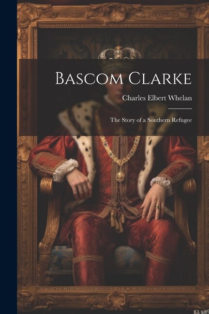 Front cover_Bascom Clarke