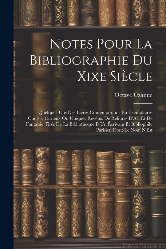 Couverture_Notes Pour La Bibliographie Du Xixe Siècle