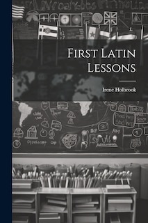 Couverture_First Latin Lessons