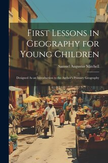 Couverture_First Lessons in Geography for Young Children