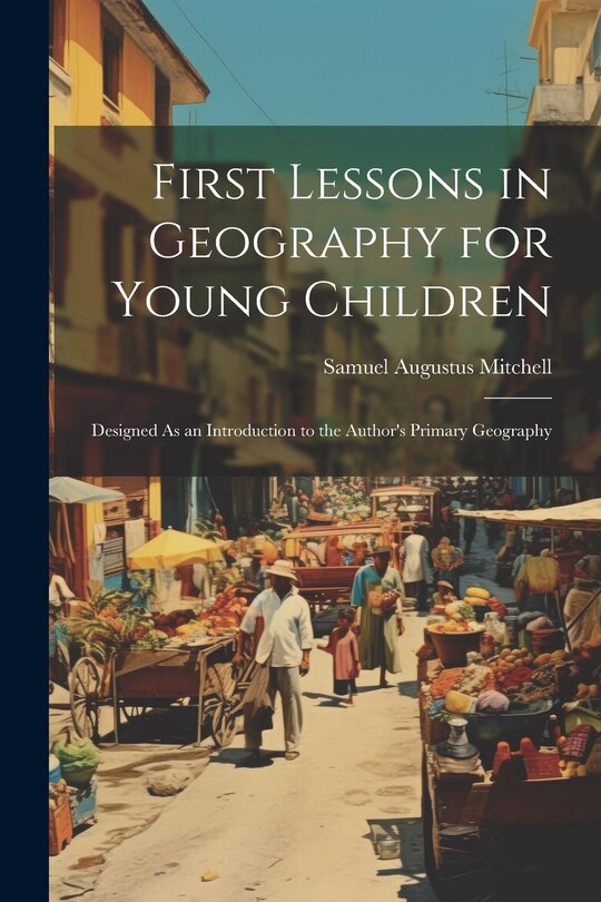 Couverture_First Lessons in Geography for Young Children