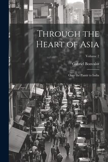 Front cover_Through the Heart of Asia