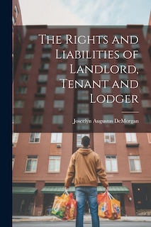 Couverture_The Rights and Liabilities of Landlord, Tenant and Lodger