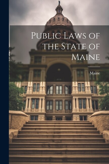 Couverture_Public Laws of the State of Maine