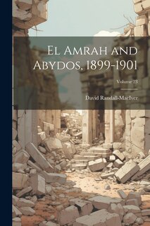Front cover_El Amrah and Abydos, 1899-1901; Volume 23