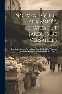 Front cover_Nouveau Guide Aux Musée, Château Et Jardins De Versailles