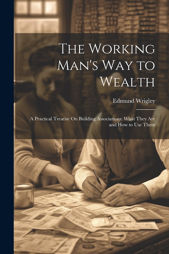 Front cover_The Working Man's Way to Wealth