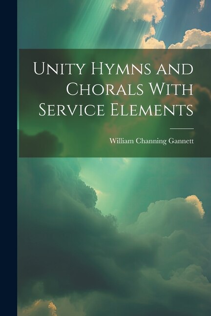 Front cover_Unity Hymns and Chorals With Service Elements