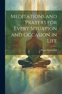 Couverture_Meditations and Prayers for Every Situation and Occasion in Life