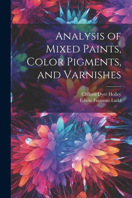 Front cover_Analysis of Mixed Paints, Color Pigments, and Varnishes