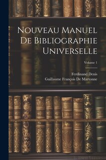 Front cover_Nouveau Manuel De Bibliographie Universelle; Volume 1