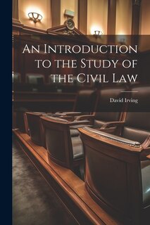 Front cover_An Introduction to the Study of the Civil Law
