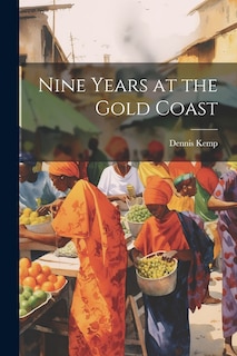 Front cover_Nine Years at the Gold Coast