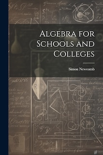 Front cover_Algebra for Schools and Colleges