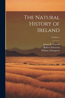 Front cover_The Natural History of Ireland; Volume 4