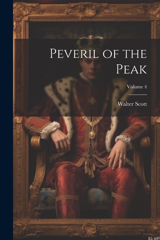 Couverture_Peveril of the Peak; Volume 4