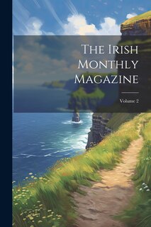 Front cover_The Irish Monthly Magazine; Volume 2