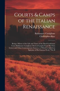 Front cover_Courts & Camps of the Italian Renaissance