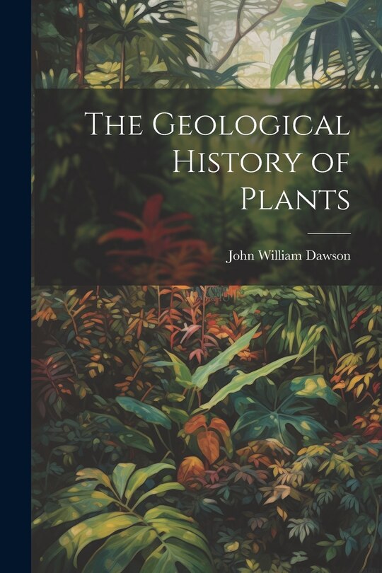 Front cover_The Geological History of Plants