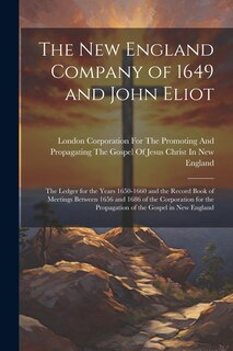 Couverture_The New England Company of 1649 and John Eliot
