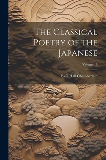 Front cover_The Classical Poetry of the Japanese; Volume 19
