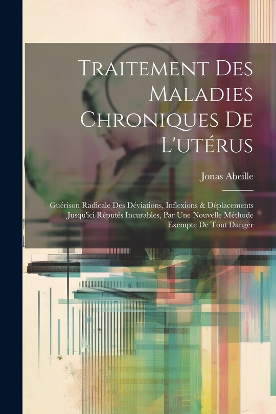 Couverture_Traitement Des Maladies Chroniques De L'utérus